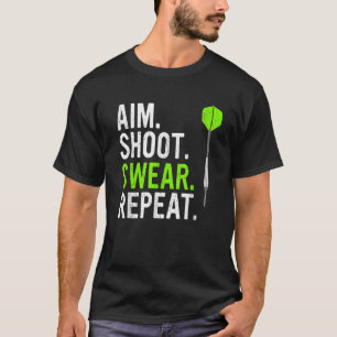 Camiseta Dardos Apuntar Disparar Jurar Repetir