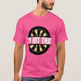 Camiseta Dardos Divertidos Golpearía Ese Juego de Objetivo