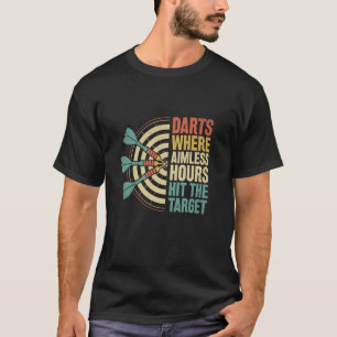 Camiseta Dardos Donde Horas Sin Rumbo Alcanzan El Juego De
