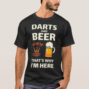 Camiseta Dardos y Cerveza por eso estoy aquí como una camis