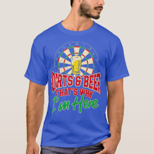 Camiseta Dardos Y Cerveza Por Eso Estoy Aquí Jugador Dart