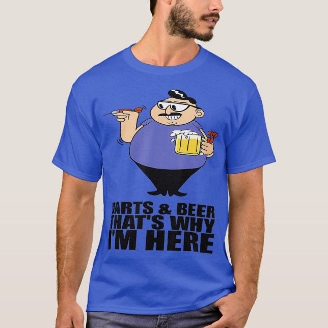 Camiseta Dardos y cerveza por eso estoy aquí jugando dardos (Anverso)