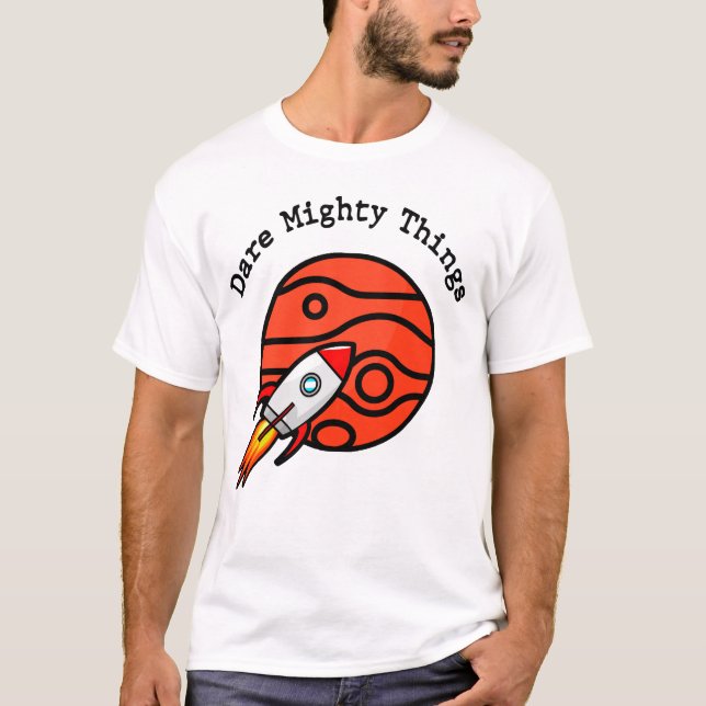 Camiseta Dare Mighty Things  (Anverso)