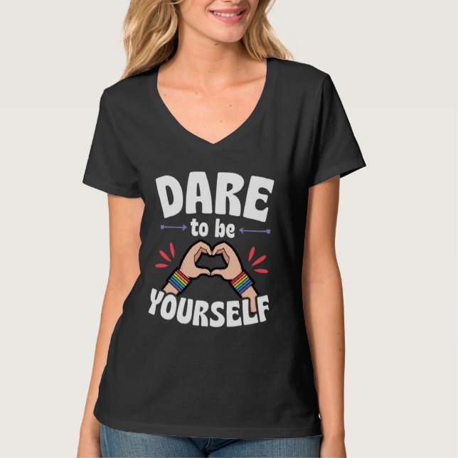 Camiseta Dare To Be Yourself  Cute LGBTQ Ally Gay Pride (Anverso)