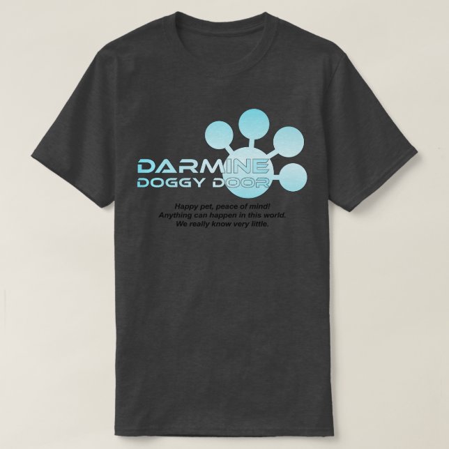 Camiseta Darmine Doggy Door Creo que deberías irte (Diseño del anverso)