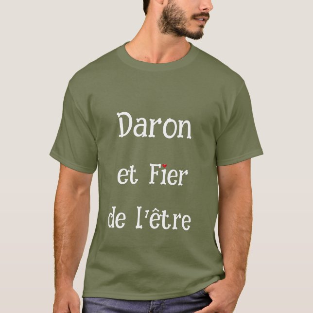 Camiseta Daron et fier de (Anverso)