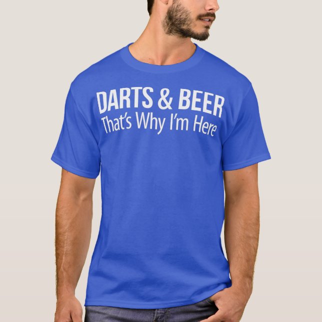 Camiseta Dars Beer Por Eso Estoy Aquí (Anverso)
