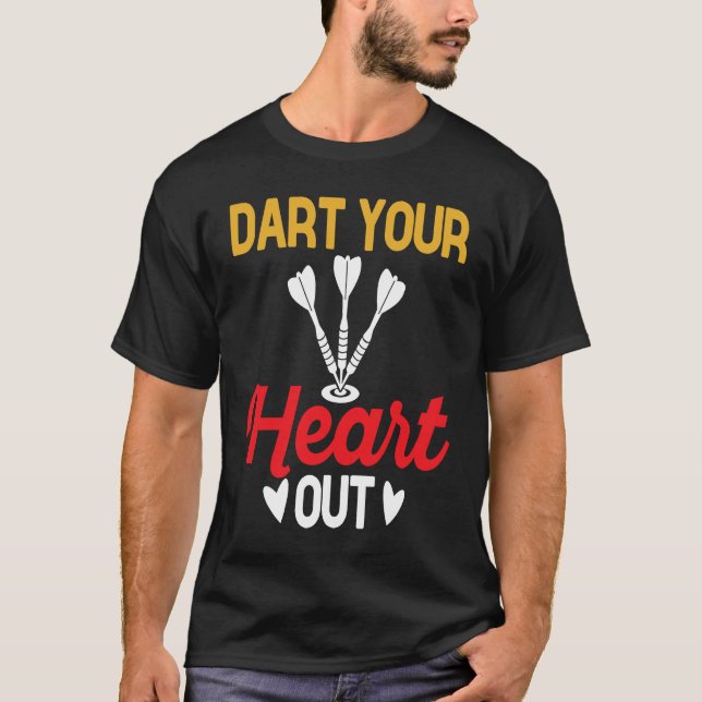 Camiseta Dart Board, Dart Your Heart Out, Dar for Teams (Anverso)