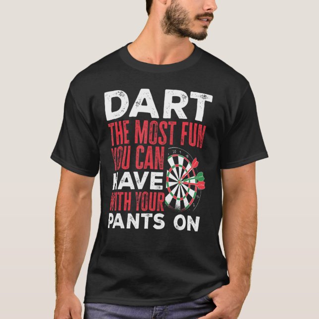 Camiseta Dart Darts Player Dart la más divertida que puedas (Anverso)