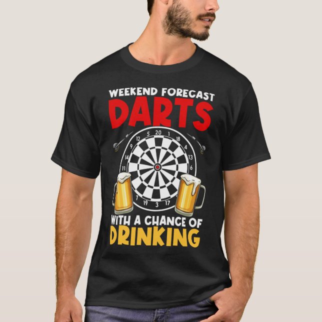 Camiseta Dart League Weekend Forecast Dardos Con Una Oportu (Anverso)
