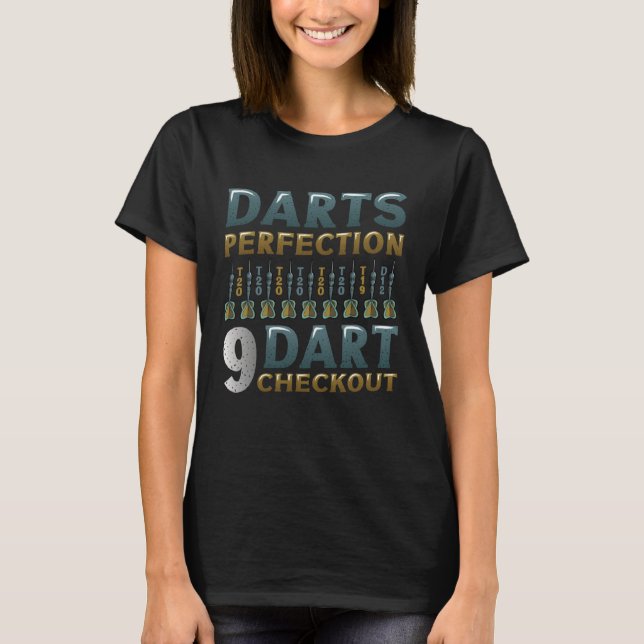 Camiseta Dart Perfection 9 Dart Checkout Dart Player (Anverso)