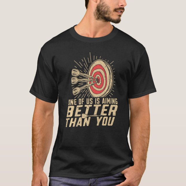 Camiseta Dart Player Darts Apunta Mejor Que Tú (Anverso)