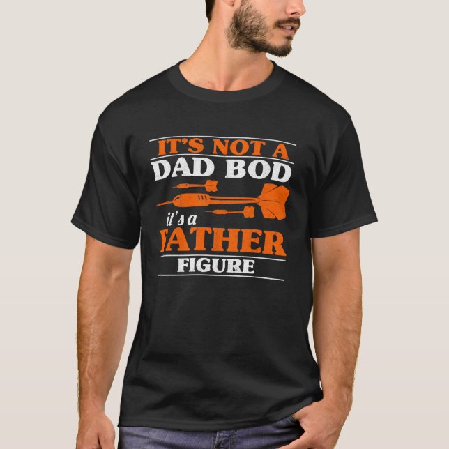 Camiseta Dart Player Darts It s Not A Dad Bod It s A Father (Anverso)