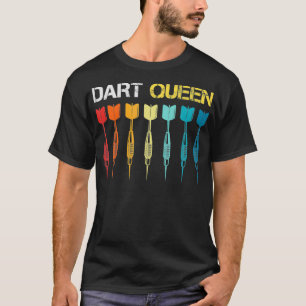 Camiseta dart reens dars reinas mujeres que aman los dardos