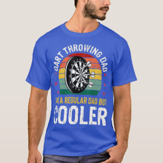 Camiseta Dart Throwing Dad Padre Dart Player se vuelve grac