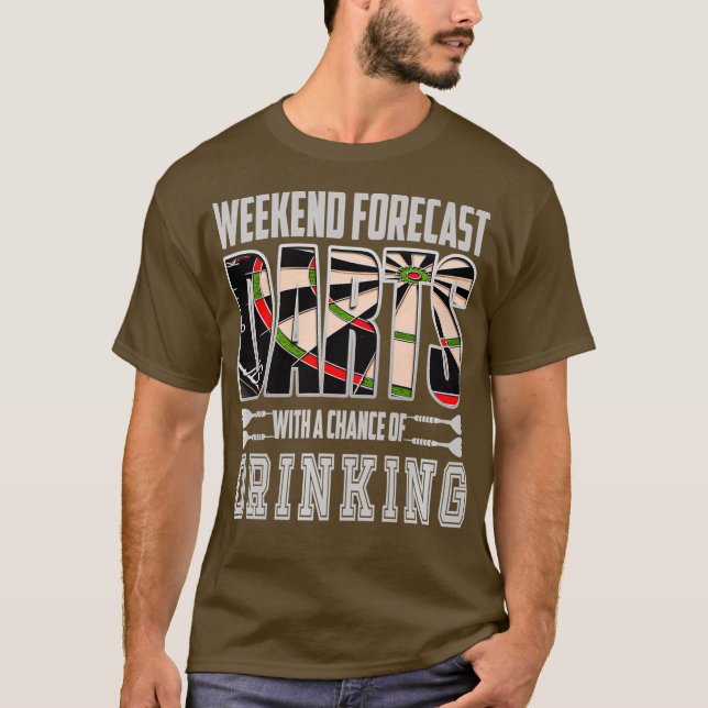 Camiseta Dart Weekend Forecast Drinking Darts Player Regalo (Anverso)