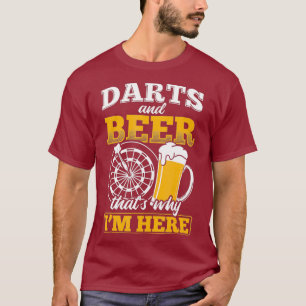 Camiseta Darts Beer Es La Razón Por La Que Estoy Aquí Dardo