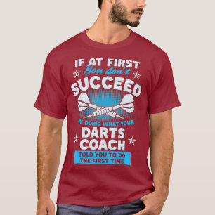 Camiseta Darts Coach Succeed
