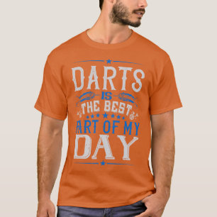 Camiseta Darts Darts Es La Mejor Parte De Mi Día