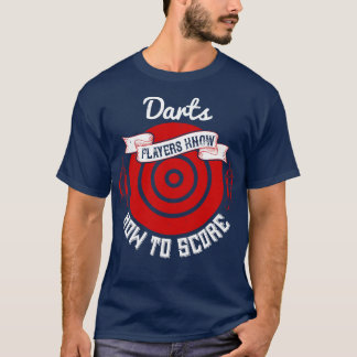 Camiseta Darts Darts Los Jugadores Saben Cómo Puntuar