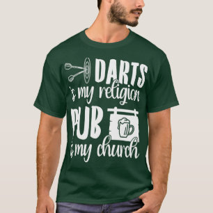 Camiseta Darts Es Mi Pub Religioso Es Mi Iglesia 1