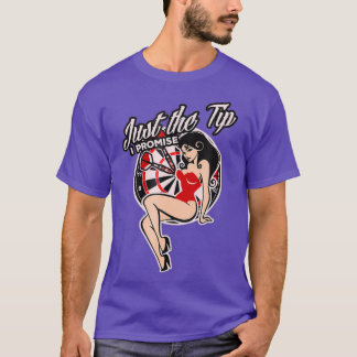 Camiseta Darts Funny Just the Tip Prometo Sexy Pinup