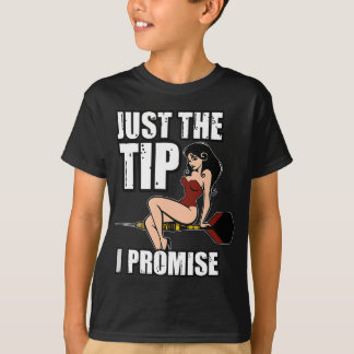 Camiseta Darts Funny Just the Tip Prometo Sexy Pinup Chica