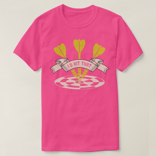 Camiseta Darts Id Golpeó Ese Bullseye (Diseño del anverso)