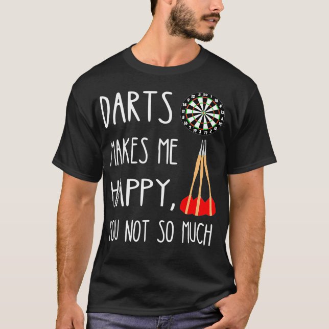 Camiseta Darts Me Hace Feliz No Tanto Dart Arrow (Anverso)