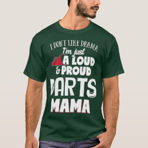 Camiseta Darts Mom Design - Mamá fuerte y orgullosa