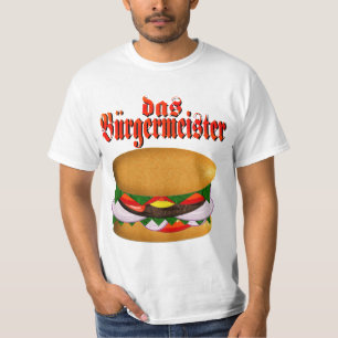 Camiseta Das Burgermeister T-Shirt