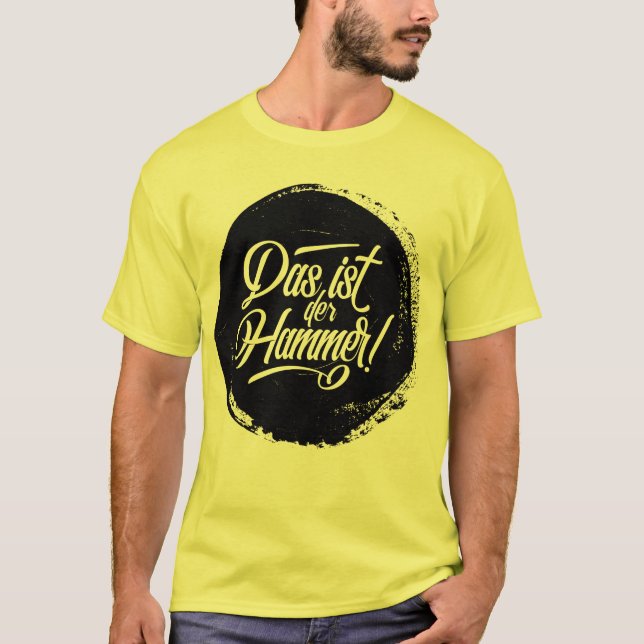 Camiseta ¡Das Ist Der Hammer! Jerga alemana Deutschland (Anverso)