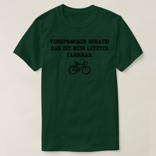 Camiseta Das ist mein letztes fahrrad (Diseño del anverso)