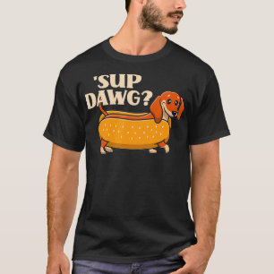 Camiseta Daschund Cute Sup Dawg Wiener Perro Puppy Lover