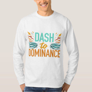 Camiseta Dash to Dominance