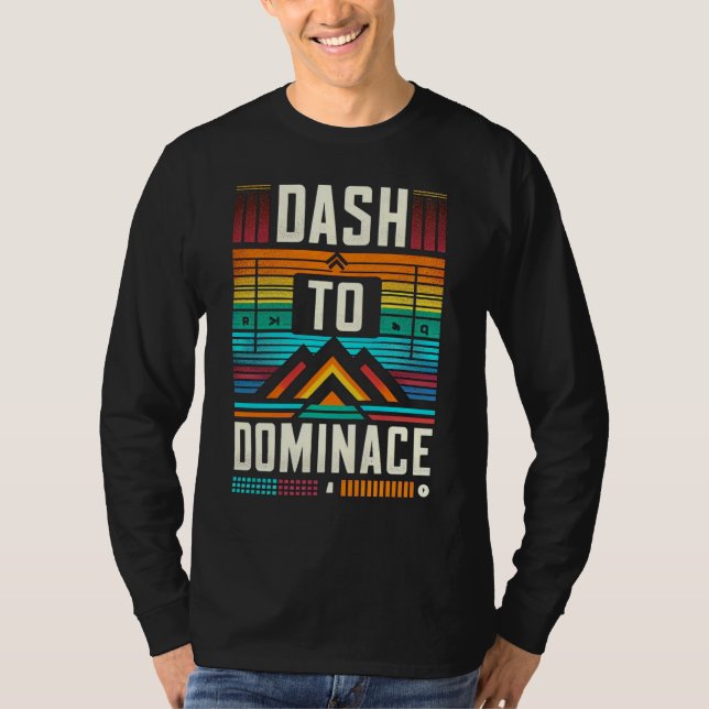 Camiseta Dash to Dominance (Anverso)