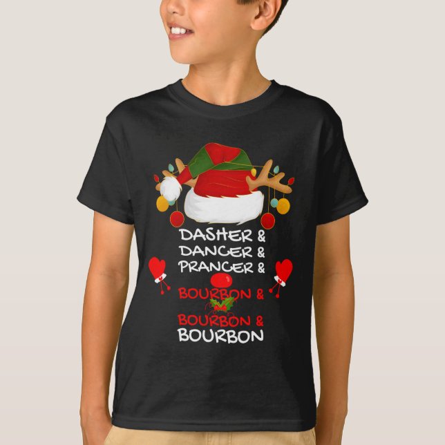 Camiseta Dasher Dancer Prancer &amp; Bourbon Christmas Holi (Anverso)