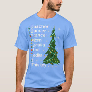 Camiseta Dasher Dancer Prancer Vien Whiskey Vodka Tequila  