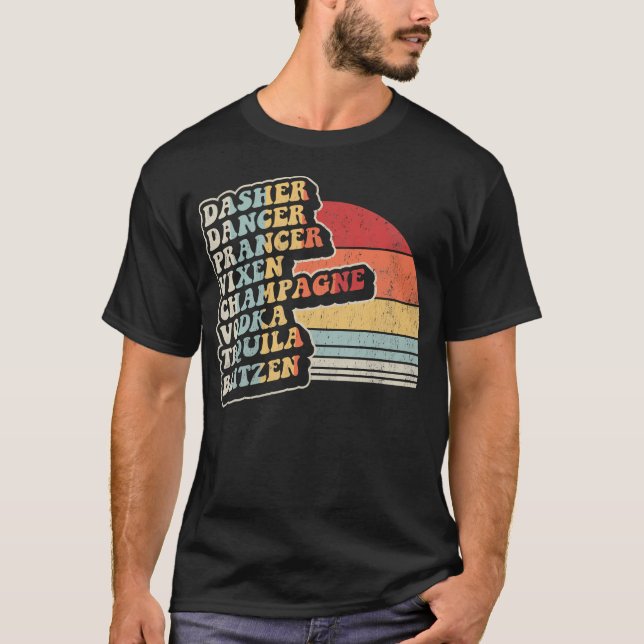Camiseta Dasher Dancer Prancer Vixen Champagne Vodka Tequil (Anverso)