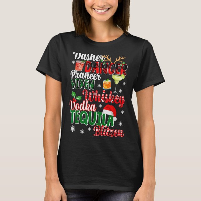 Camiseta Dasher Dancer Prancer Vixen Moscato Vodka Tequila  (Anverso)
