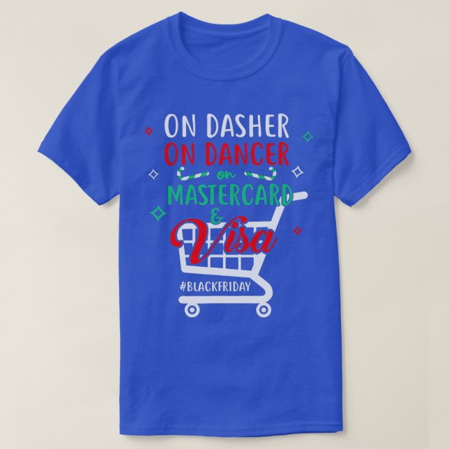 Camiseta Dasher On Dance Credit Cards Black Friday Shopping (Diseño del anverso)