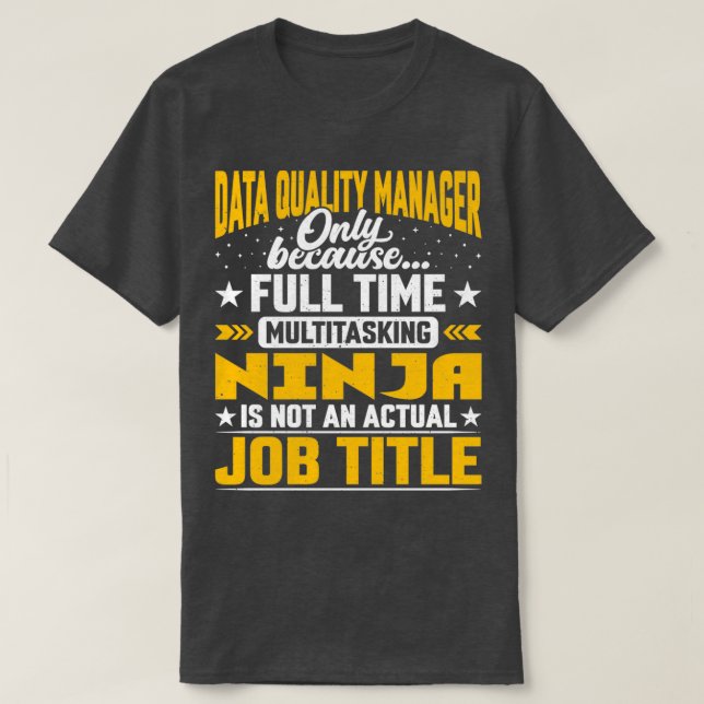 Camiseta Data Quality Manager Job Title Funny Data Quality  (Diseño del anverso)