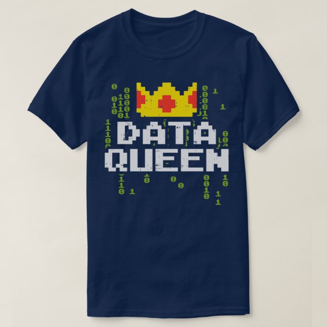 Camiseta Data Queen For Data Analysts & Scientists  (Diseño del anverso)