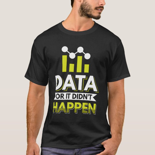 Camiseta Data Scientist Data Analyst Data Miner (Anverso)