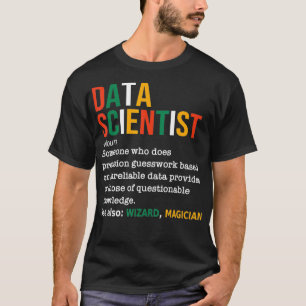 Camiseta Data Scientist Definition Funny Data Analyst Noun