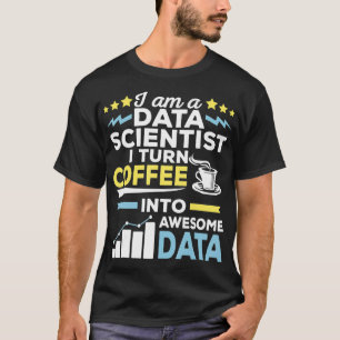 Camiseta Data Scientist Science CoffMachine Learning Gi