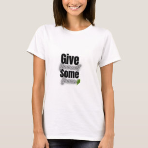Camiseta Date usted gracia – Regalo de autocompasión para m