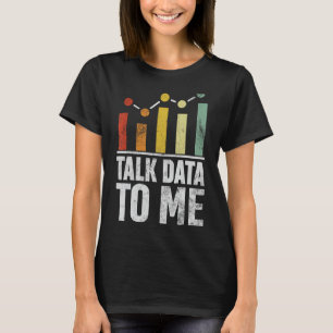 Camiseta Datos de llamadas para mí datos estadísticos diver