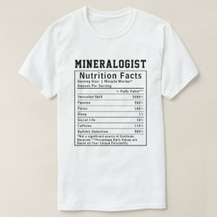 Camiseta Datos Nutricionales Divertidos para Mineralogistas