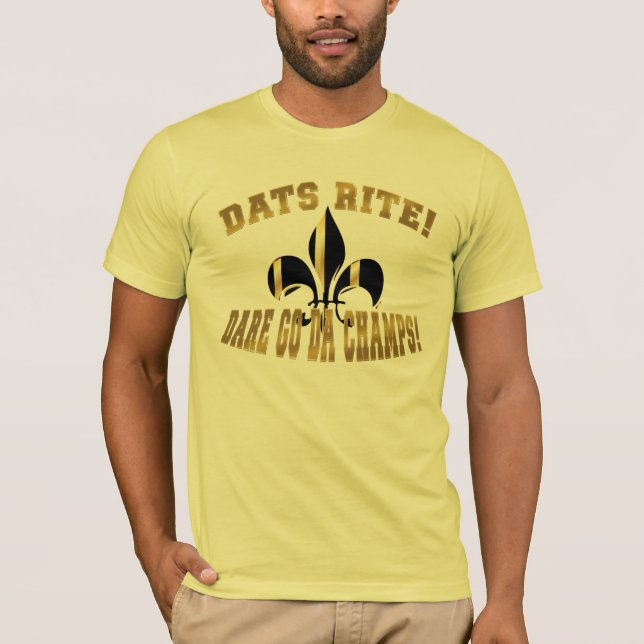 Camiseta Dats Rite, se atreven a ir da champs/fleur de Lis (Anverso)